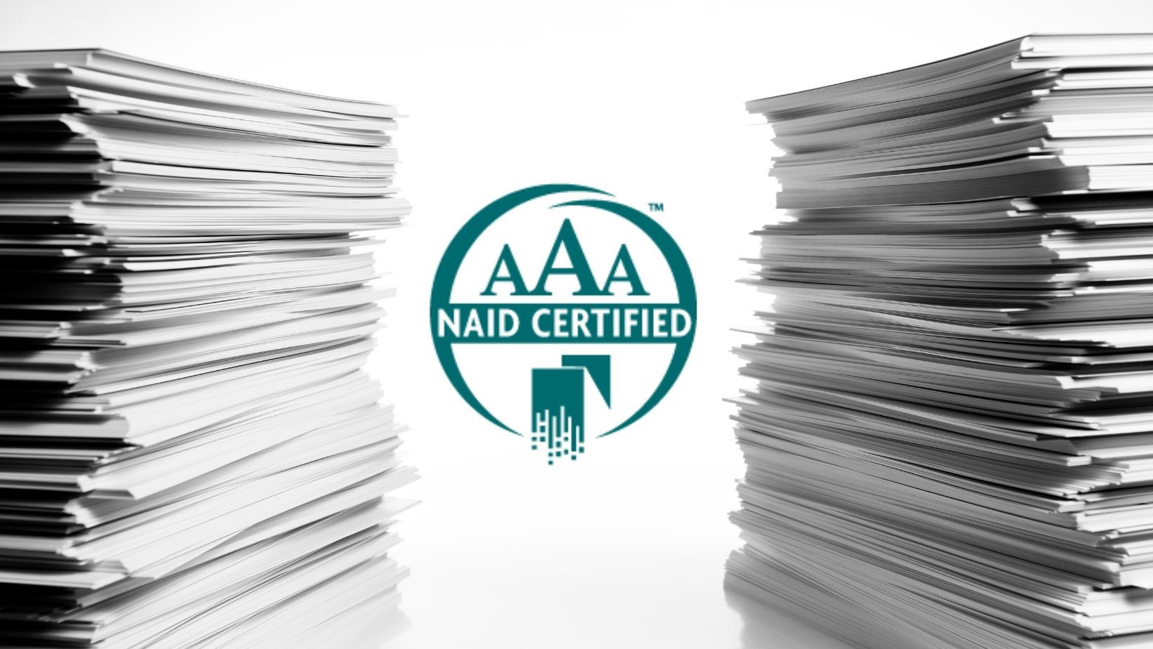 Why Use A Naid Aaa Certified Service